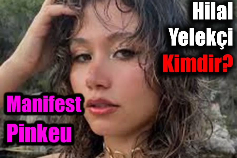 Manifest Pinkeu Hilal Yelekçi Kimdir? Yaşı, Burcu, Eğitimi ve K-POP Dans Kariyeri